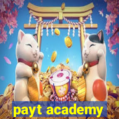 payt academy